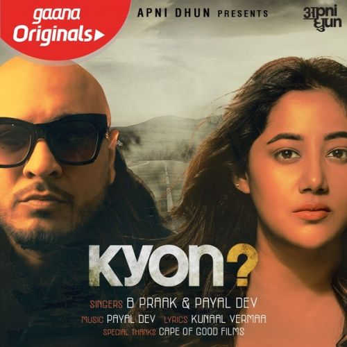 Kyon B Praak, Payal Dev Mp3 Song Free Download