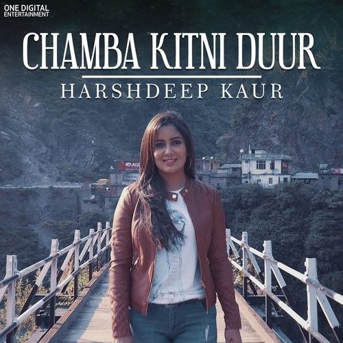 Chamba Kitni Duur Harshdeep Kaur Mp3 Song Free Download