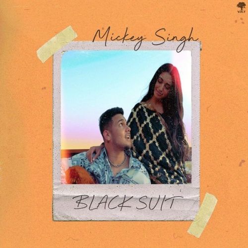 Black Suit Mickey Singh Mp3 Song Free Download