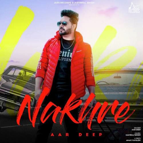 Nakhre Aar Deep Mp3 Song Free Download