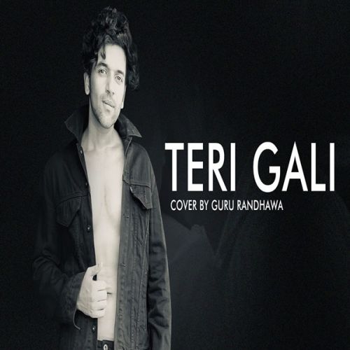 Teri Gali Guru Randhawa Mp3 Song Free Download