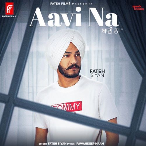 Aavi Na Fateh Siyan Mp3 Song Free Download