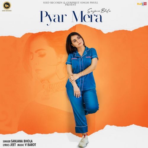 Pyar Mera Sanjana Bhola Mp3 Song Free Download