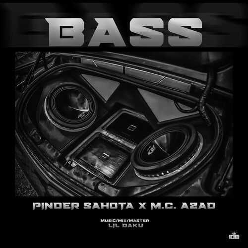 Bass Pinder Sahota, M.C. Azad Mp3 Song Free Download