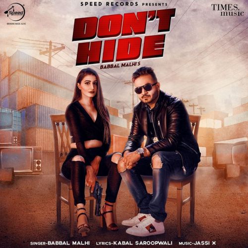 Dont Hide Babbal Malhi Mp3 Song Free Download