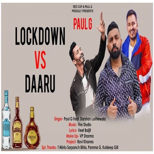 Lockdown Vs Daaru Paul G Mp3 Song Free Download