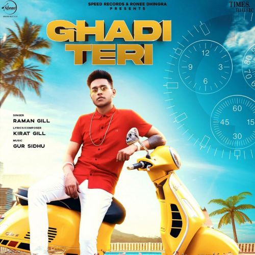 Ghadi Teri Raman Gill Mp3 Song Free Download