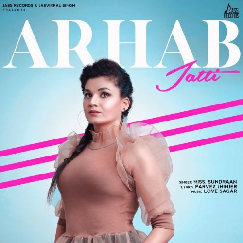 Arhab Jatti Miss Sundraan Mp3 Song Free Download