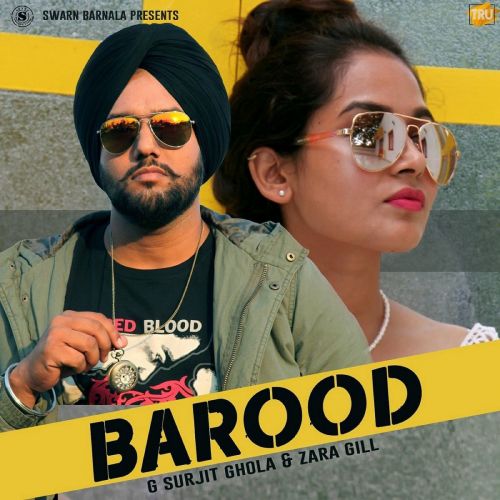 Barood G Surjit Ghola Mp3 Song Free Download