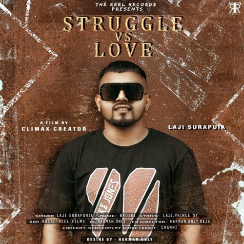 Struggle vs Love Laji Surapuria Mp3 Song Free Download