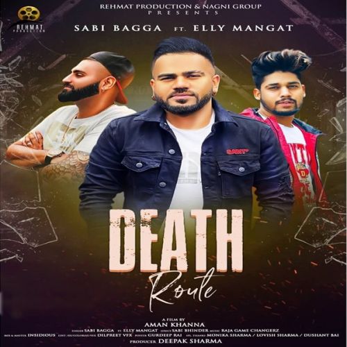 Death Route Elly Mangat, Raja Game Changerz Mp3 Song Free Download