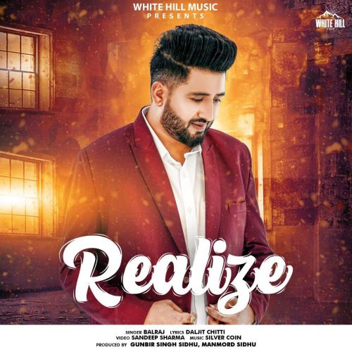 Realize Balraj Mp3 Song Free Download