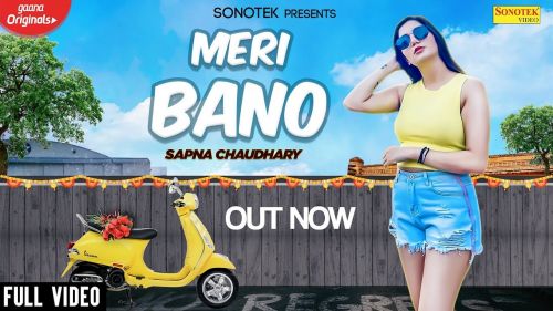 Meri Bano Sapna Chaudhary, Anu Kadyan, Dev Kumar Deva Mp3 Song Free Download