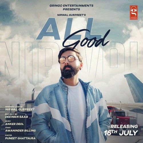 All Good Nirwal Gurpreet Mp3 Song Free Download