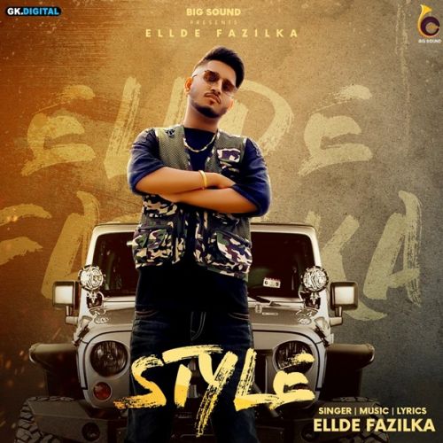 Style Ellde Fazilka Mp3 Song Free Download