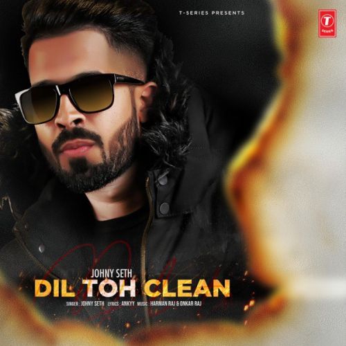 Dil Toh Clean Johny Seth Mp3 Song Free Download