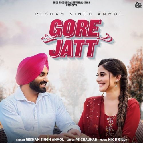 Gore Jatt Resham Singh Anmol Mp3 Song Free Download