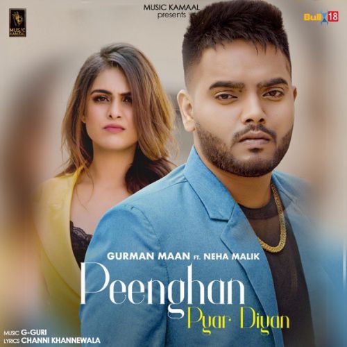 Peenghan Pyar Diyan Gurman Maan Mp3 Song Free Download