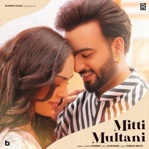 Mitti Multani Runbir Mp3 Song Free Download