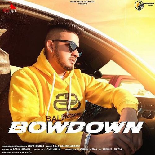 Bowdown Raja Game Changerz, Love Minhas Mp3 Song Free Download