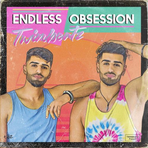 Endless Obsession Twinbeatz full album mp3 songs download