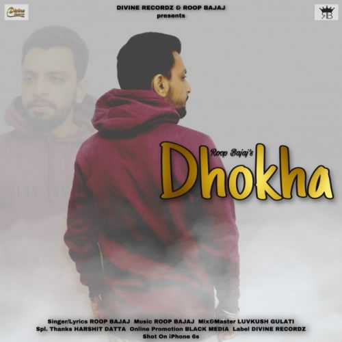 Dhokha Roop Bajaj Mp3 Song Free Download