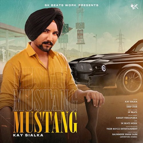 Mustang Kay Sialka Mp3 Song Free Download