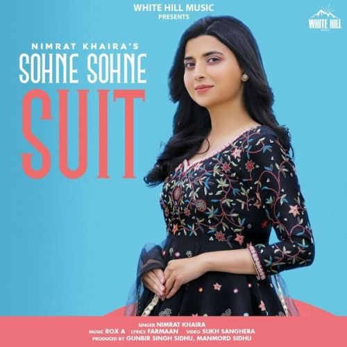 Sohne Sohne Suit Nimrat Khaira Mp3 Song Free Download