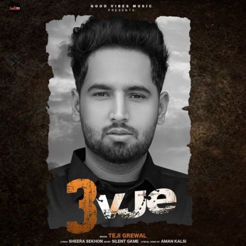 3 Vje Teji Grewal Mp3 Song Free Download