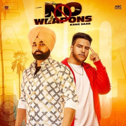 No Weapons Kang Saab Mp3 Song Free Download