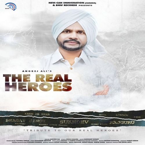 The Real Heroes Angrej Ali Mp3 Song Free Download