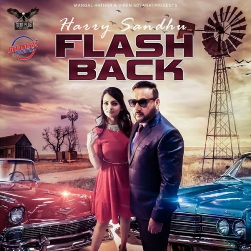 Flashback Harry Sandhu Mp3 Song Free Download