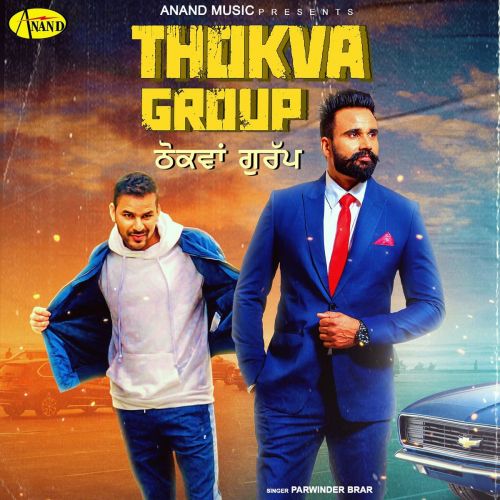 Thokva Group Parwinder Brar Mp3 Song Free Download