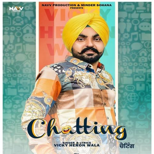 Chatting Vicky Heron Wala Mp3 Song Free Download