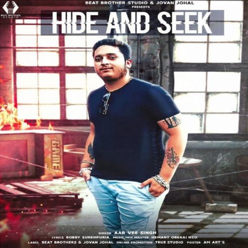 Hide And Seek Aar Bee Singh Mp3 Song Free Download