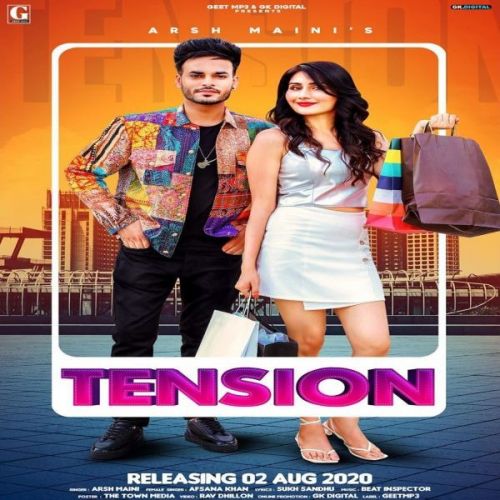 Tension Arsh Maini, Afsana Khan Mp3 Song Free Download