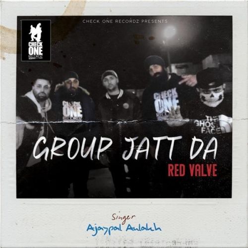 Group Jatt Da Ajaypal Aulakh Mp3 Song Free Download