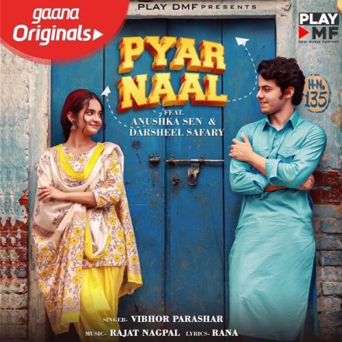 Pyar Naal Vibhor Parashar Mp3 Song Free Download