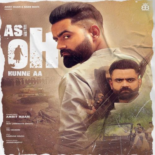 Asi Oh Hunne Aa Amrit Maan Mp3 Song Free Download