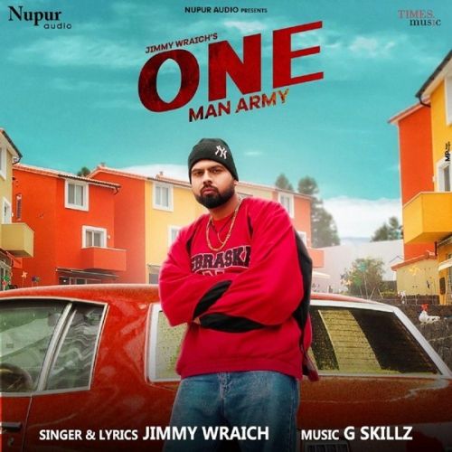 One Man Army Jimmy Wraich Mp3 Song Free Download