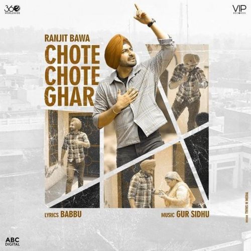 Chote Chote Ghar Ranjit Bawa Mp3 Song Free Download
