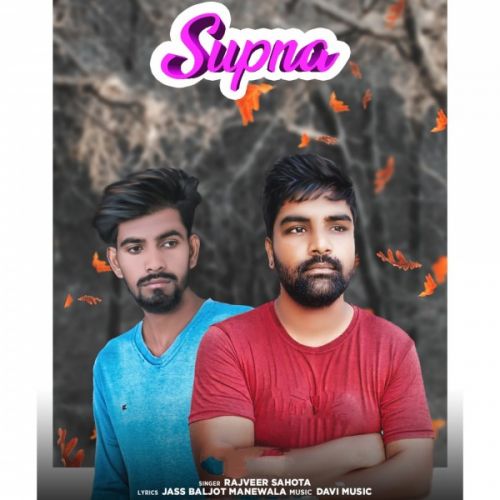 Supna Rajveer Sahota Mp3 Song Free Download