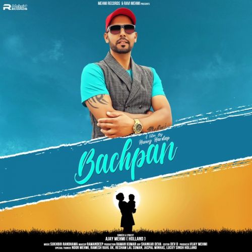 Bachpan Ajay Mehmi Mp3 Song Free Download