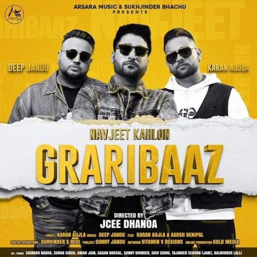 Graribaaz Navjeet Kahlon, Karan Aujla Mp3 Song Free Download