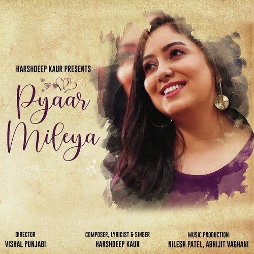 Pyaar Mileya Harshdeep Kaur Mp3 Song Free Download