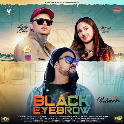Black Eyebrow Bohemia, Pallavi Sood Mp3 Song Free Download