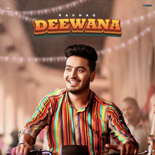 Deewana Raunaq Mp3 Song Free Download