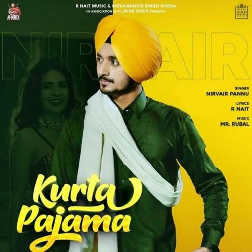Kurta Pajama Nirvair Pannu, Afsana Khan Mp3 Song Free Download