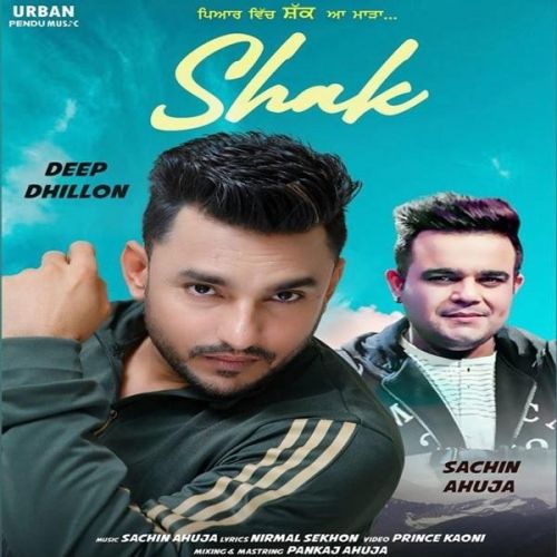 Shak Deep Dhillon Mp3 Song Free Download