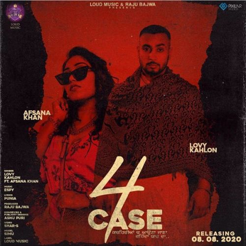 4 Case Lovy Kahlon, Afsana Khan Mp3 Song Free Download